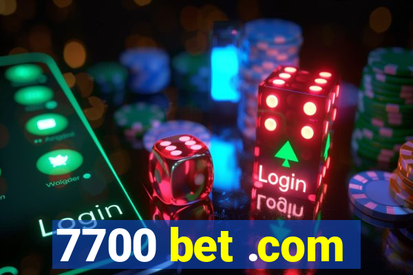 7700 bet .com